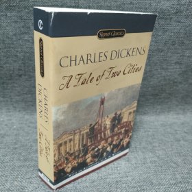 A Tale of Two Cities：150th Anniversary (Signet Classics)