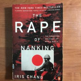The Rape of Nanking：The Forgotten Holocaust of World War II