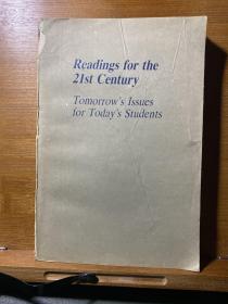 Readings for the  21st Century  
Tomorrow's Issues  for Today's Students  
今天学生的未来问题面向21世纪的阅读