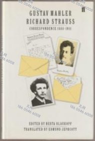 价可议 Gustav Mahler Richard Strauss correspondence 1888 1911 nmwxhwxh