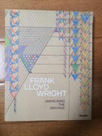 Frank Lloyd Wright: Unpacking the Archive 弗兰克劳埃德赖特:建筑大师档案揭秘·收藏级建筑设计艺术画册