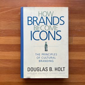 品牌文化经典著作 How Brands Become Icons: The Principles of Cultural Branding