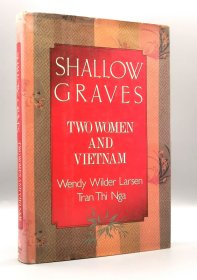 《浅坟诗篇：越南战争中的女人》 Shallow Graves：Two Women and Vietnam 英文原版书