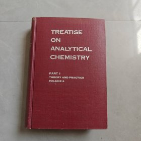 TREATISE ON ANALYTICAL CHEMISTRY 分析化学大全（第1编）：理论与实践（第6卷）【英文版】