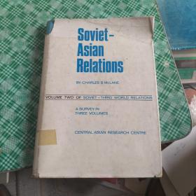 Soviet-Asian 
Relations 
BY CHARLES B MCLANE