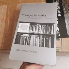 Photography in Print：Writings from 1816 to the Present