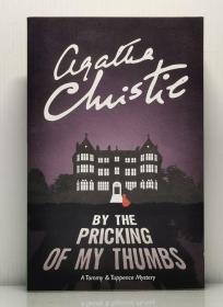 阿加莎·克里斯蒂《煦阳岭的疑云》  By the Pricking of My Thumbs by Agatha Christie（英国推理小说）英文原版书