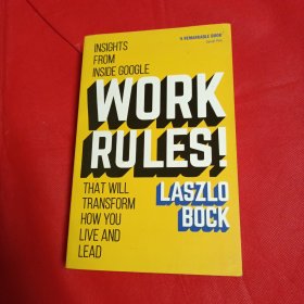 Work Rules!: Insights from Inside Google That Will Transform How You Live and Lead