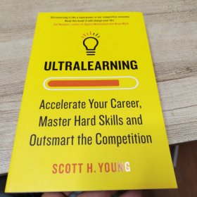 超级学习者 Ultralearning Accelerate Your Career 快速掌握高难度技能的9个步骤 英文原版 Scott H. Young【中商原版】