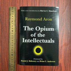 The Opium of the Intellectuals 知识分子的鸦片Raymond Aron 雷蒙·阿隆 英文原版