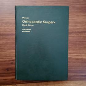 Mercer's Orthopaedic Surgery（ 第8版）（莫尔塞耳氏矫形外科学）