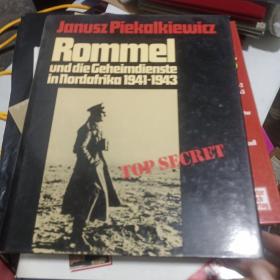 Rommel und die Geheimdienste in Nordafrika 1941-1943【隆美尔和1941年至1943年在北非的秘密活动】【大开本画册】