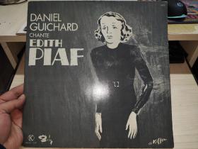 黑胶木唱片：DANIEL GUICHARD CHANTE EDITH PIAF（唱片一张）