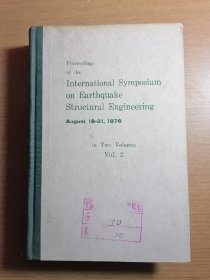 Proceedings
of the
International Symposium
on Earthquake
Structural Engineering
August 19-21, 1976
In Two Volumes
Vol. 2