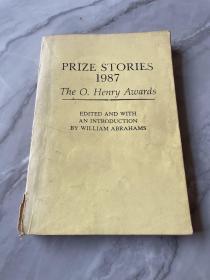 PRIZE STORIES 1987The O.Henry Awards 1986年欧·亨利文学奖短篇小说集（国内影印本）