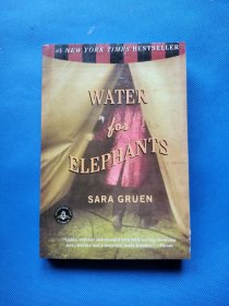 Water for Elephants: SARA GRUEN