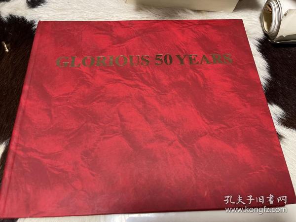 GLORIOUS 50 YEARS光荣的50年