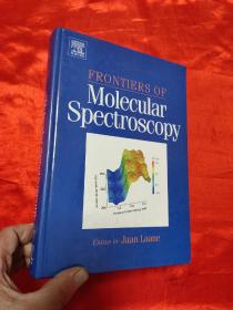 Frontiers of Molecular Spectroscopy   （16开，精装） 【详见图】