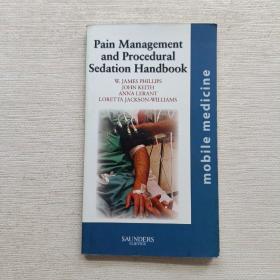 Pain Management and Procedural Sedation Handbook 疼痛治疗与操作镇静手册