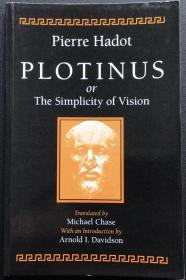 Pierre Hadot《Plotinus: or, The Simplicity of Vision》