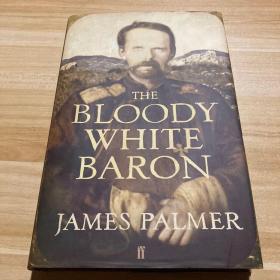 THE BLOODY WHITE BARON