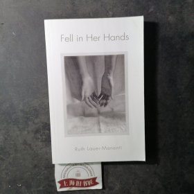Fell in Her Hands（作者題簽本）