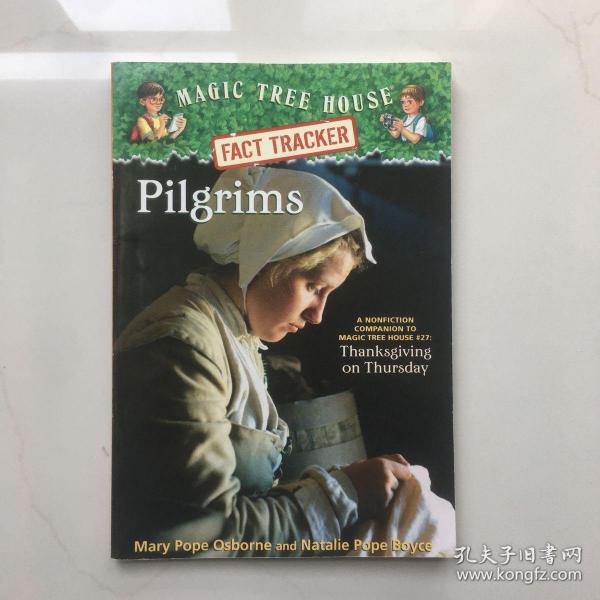 Pilgrims: A Nonfiction Companion to Thanksgiving on Thursday神奇树屋小百科系列：清教徒(感恩节)