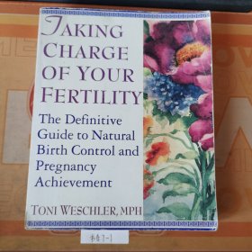 Taking Charge of Your Fertility：The Definitive Guide to Natural Birth Control and Pregnancy Achievement