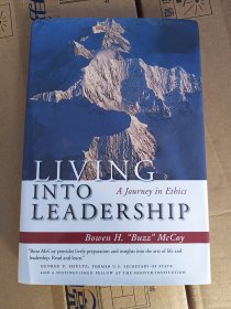 Living Into Leadership: A Journey in Ethics