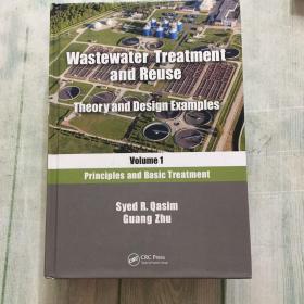 Wastewater Treatment and Reuse Theory and Design Examples 废水处理和再利用理论与设计实例
