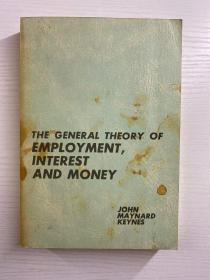 The General Theory of Employment, Interest and Money