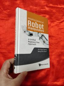 Adaptive Control of Robot Manipulators: A ...     （小16开 ，硬精装） 【详见图】