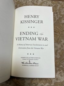《越战回忆录》Ending The Vietnam War，中国人民的老朋友，美国前国务卿基辛格博士亲笔签名，Easton出版社真皮限量收藏版，签名专用本。

这本书详细记录了基辛格在越南战争期间担任国家安全顾问的经历和看法，对这场冲突的分析、评估以及其对全球政治格局的影响等方面提供了许多深入的见解。