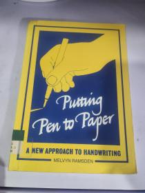 PUTTING PEN TO PAPER  The Principles and Practice of Handwriting