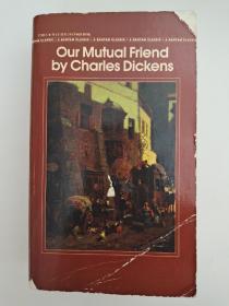 Our Mutual Friend by Charles Dickens  我们共同的朋友