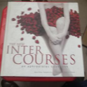 THE NEW INTER COURSES an aphrodisiac cookbook（精装）