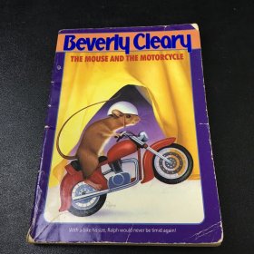 Beverly Cleary THE MOUSE AND THE MOTORCYCLE【贝弗利·克利里老鼠和摩托车】【书脊封面有伤，封底折痕】