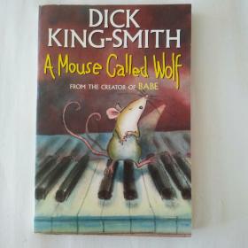 Dick King Smith A mouse called wolf