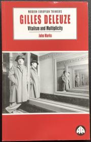 John Marks《Gilles Deleuze: Vitalism and Multiplicity》