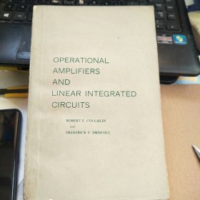 OPERATIONAL AMPLIFIERS AND LINEAR INTEGRATED CIRCUITS （运算放大器和线性集成电路）
