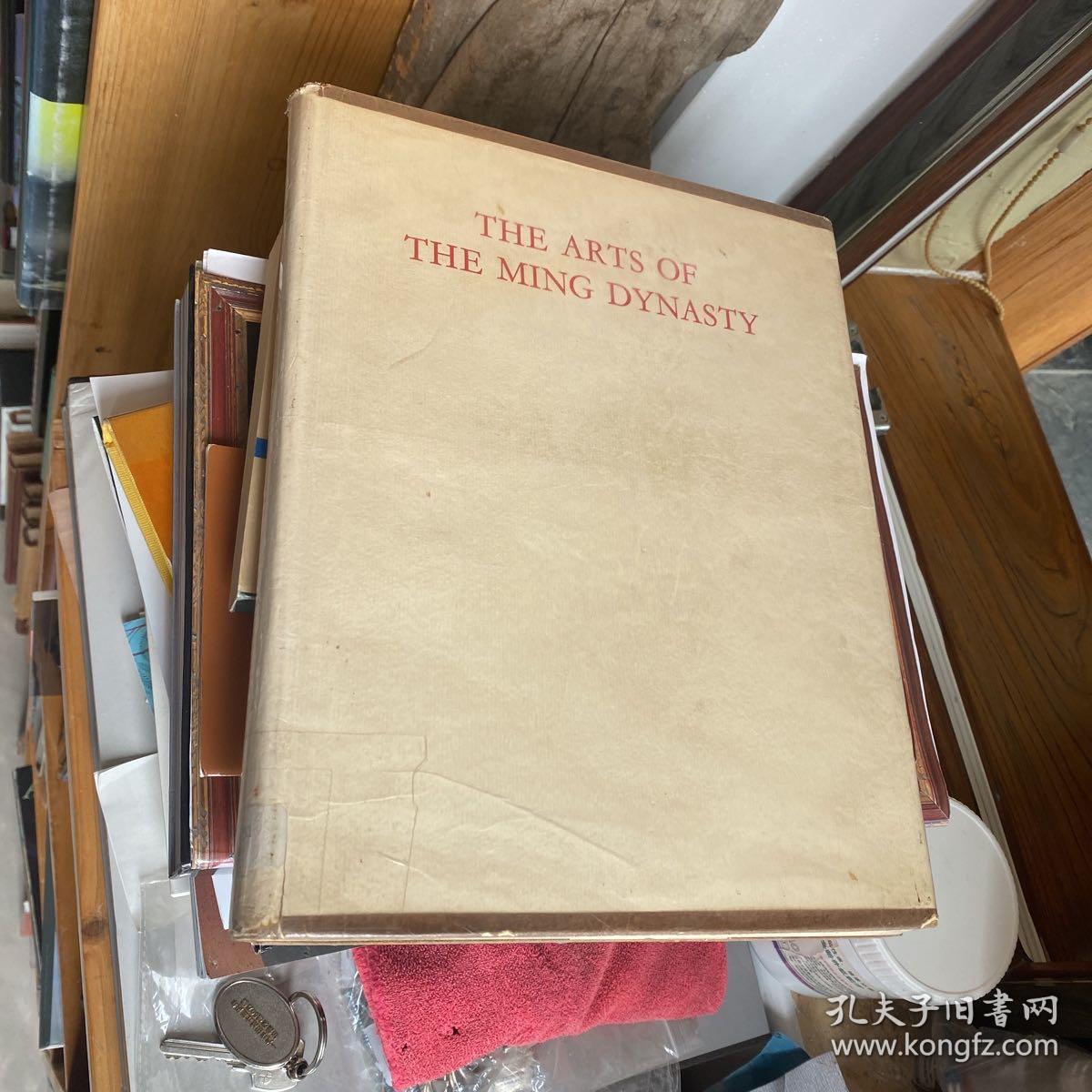 THE ARTS OF THE MING DYNASTY  明代艺术 东方陶瓷学会 1957年 展览图录 精装 限量850册