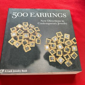 500 Earrings：New Directions in Contemporary Jewelry (Lark Jewellery)