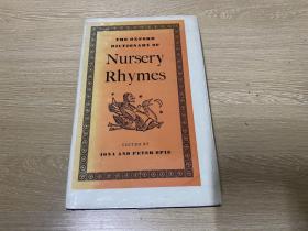 （重约1公斤）The Oxford  Dictionary of Nursery Rhymes 牛津童谣词典，多插图，精装，1973年老版书