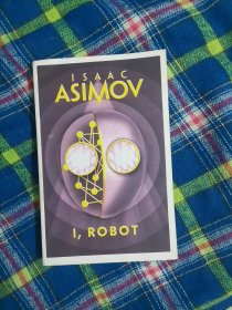 I，Robot—Isaac Asimov 阿西莫夫科幻小说《我，机器人》