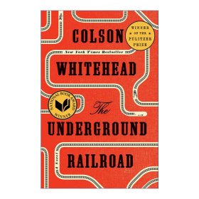 The Underground Railroad：A Novel