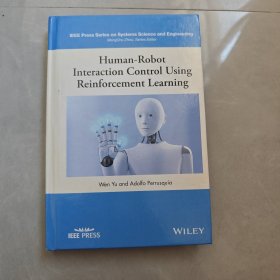 Human-Robot Interaction Control Using Reinforcement Learning 运用加强学习实现人机交互控制，英文原版