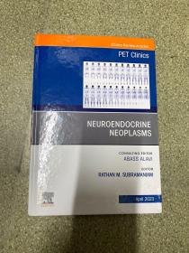 PET Clinics NEUROENDOCRINE NEOPLASMS神经内分泌肿瘤