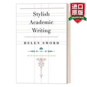 英文原版 Stylish Academic Writing  时髦的学术写作 英文版 进口英语原版书籍