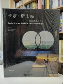 Carlo Scarpa：Architecture and Design