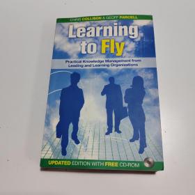 Learning to Fly, with Free CD-ROM：Practical Knowledge Management from Leading and Learning Organizations （含光盤）